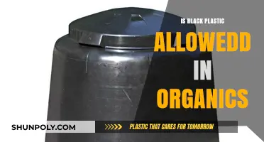 Black Plastic in Organics: Is It Permissible?