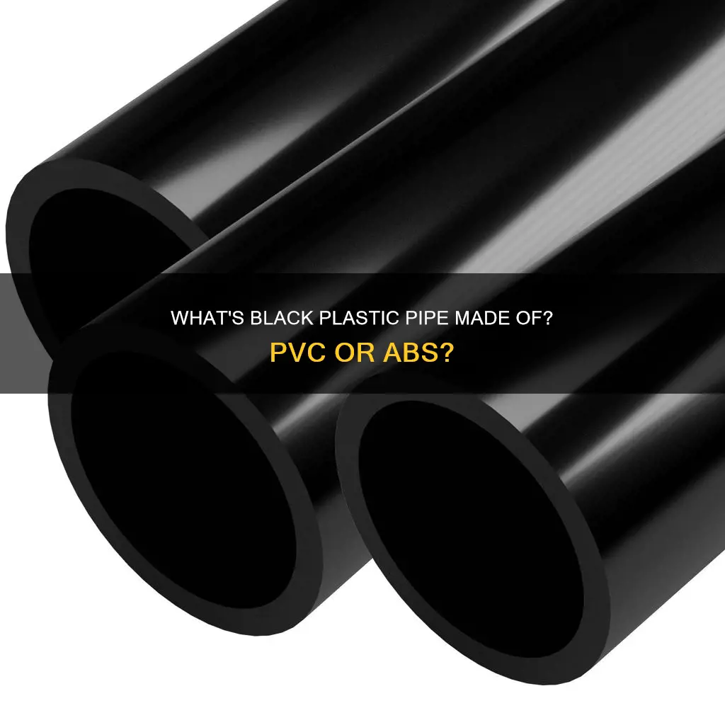 is black plastic pipe pvc or abs
