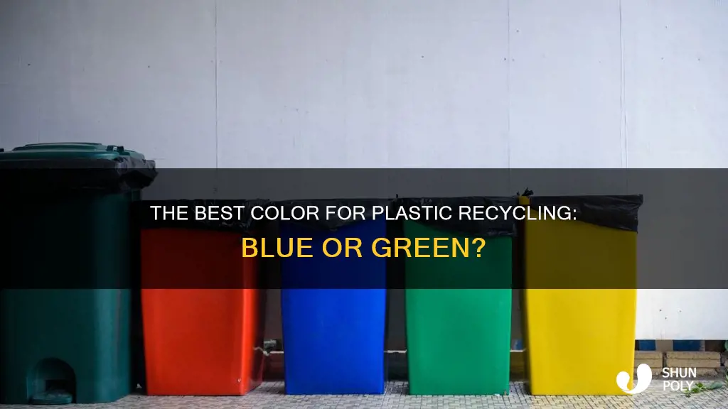 is blue or green for plastic recycking