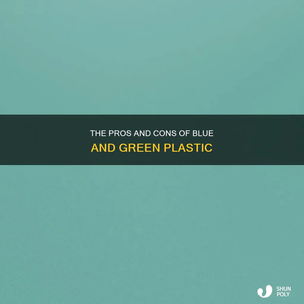 is blue or green for plastic
