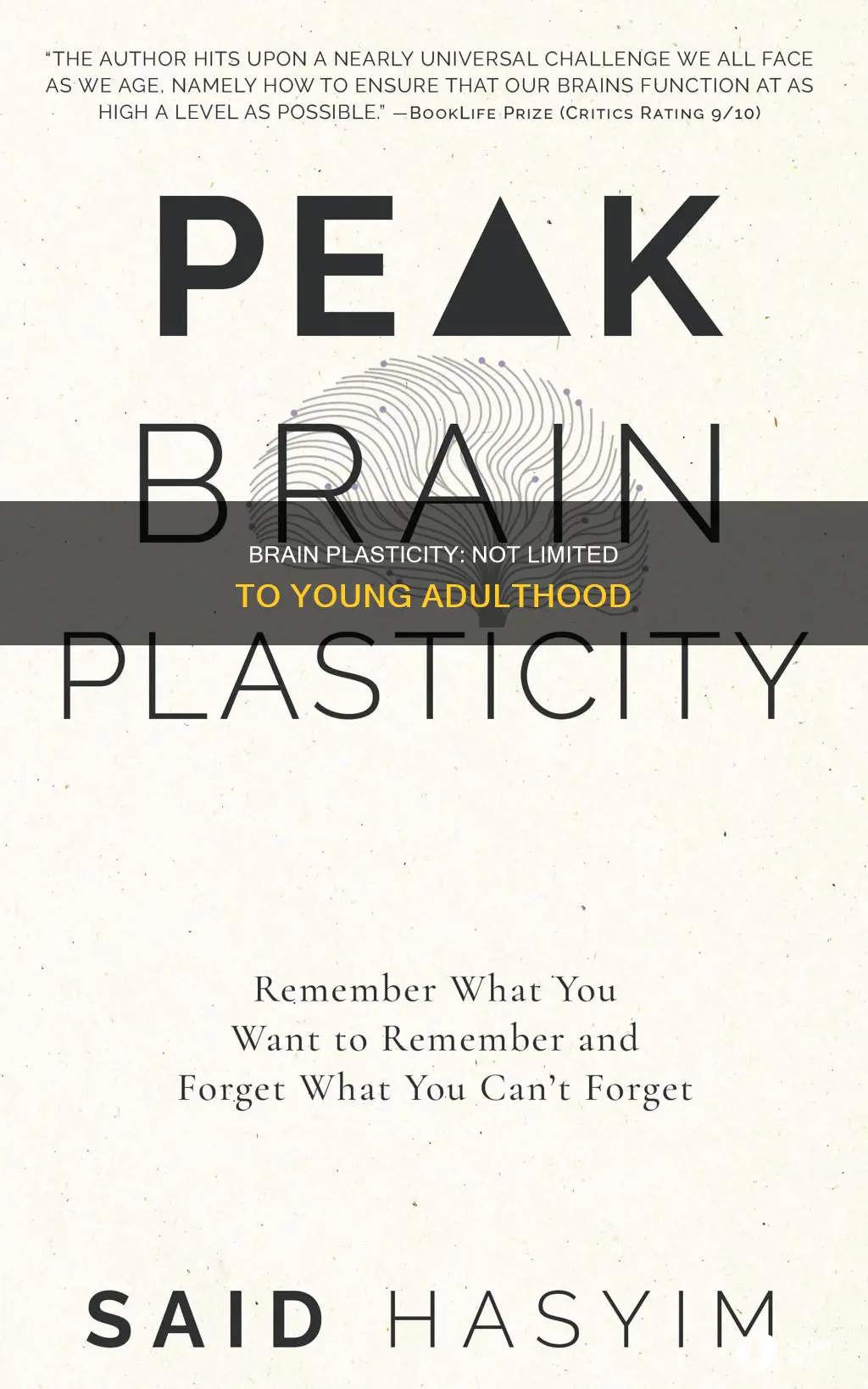 is brain plasticity limited to young adulthood