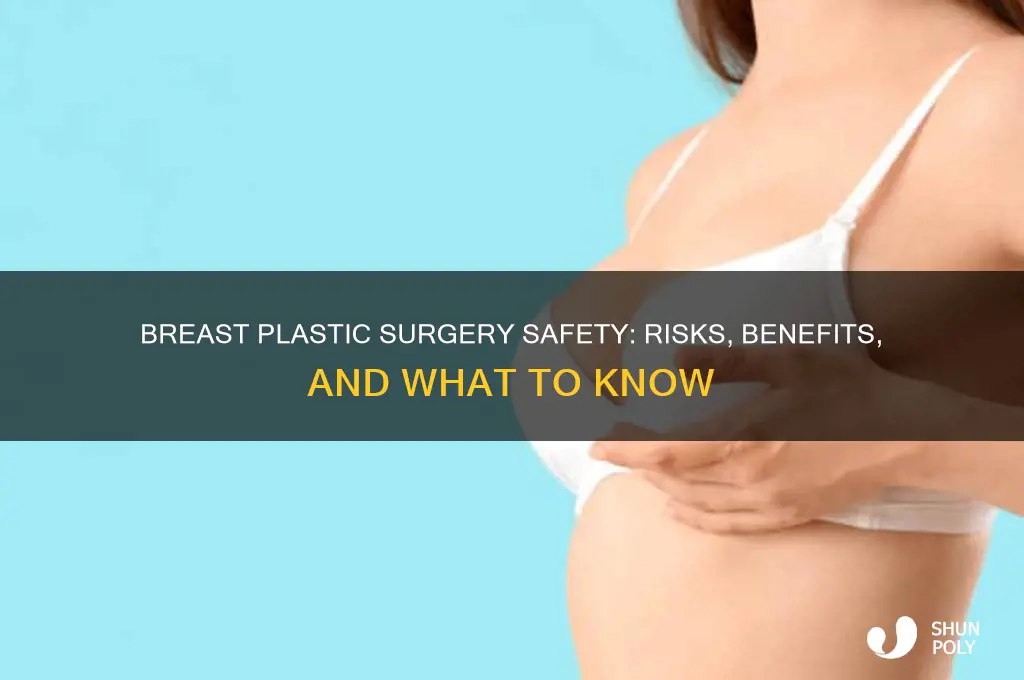is breast plastic surgery safe