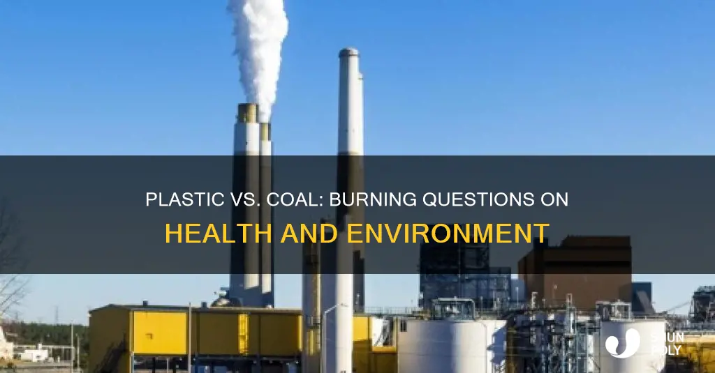 is burning plastic worse than burning coal