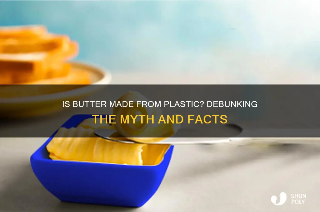 is butter made from plastic