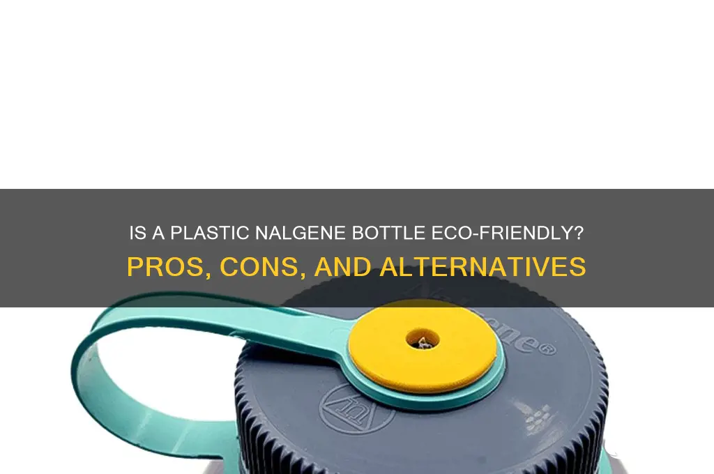 is buying a plastic nalgene water bottle okay