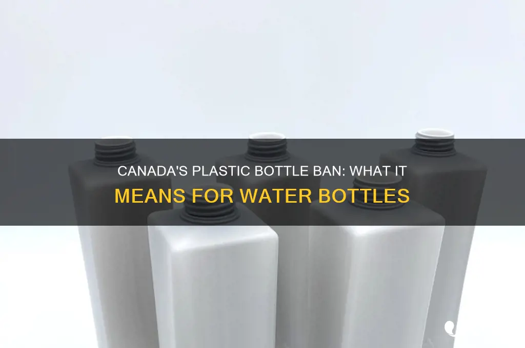 is canada banning plastic water bottles