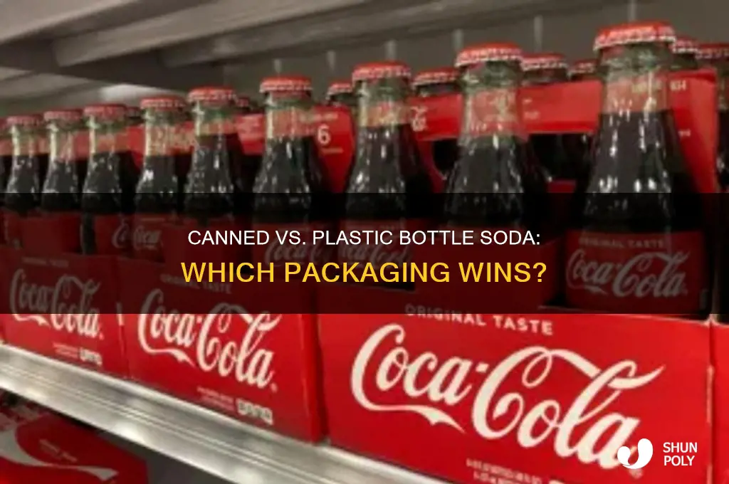 is canned or plastic bottle soda better