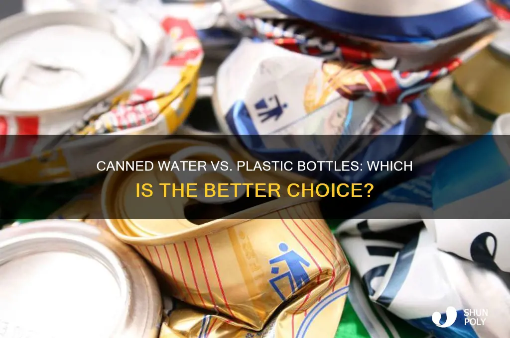 is canned water better than plastic bottled water
