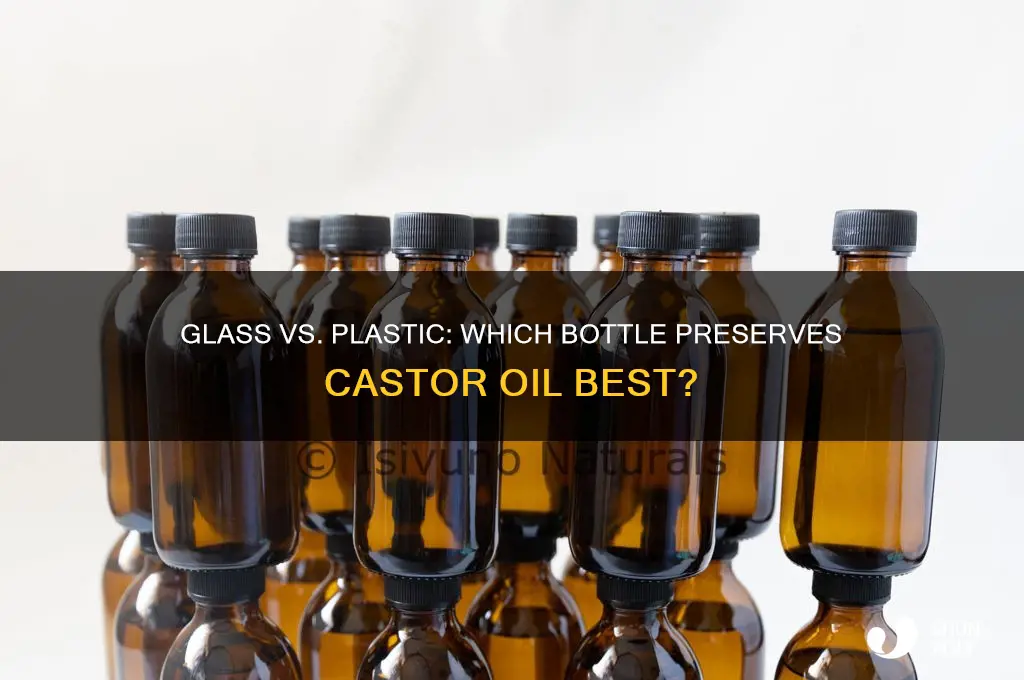 is castor oil better in glass or plastic bottles