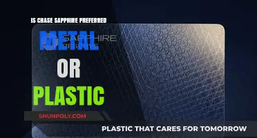Chase Sapphire Preferred: Metal or Plastic?