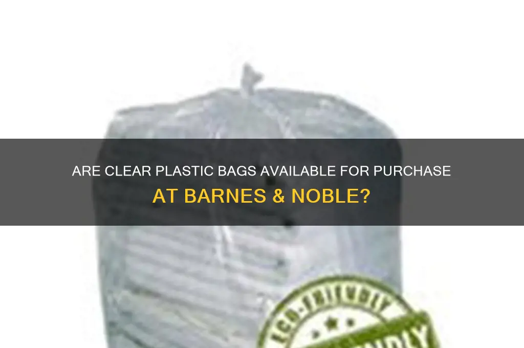 is clear plastic bag sold at barnes & noble