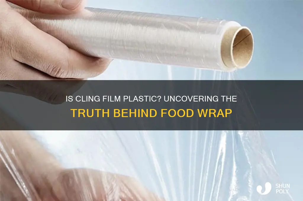 is cling film made of plastic
