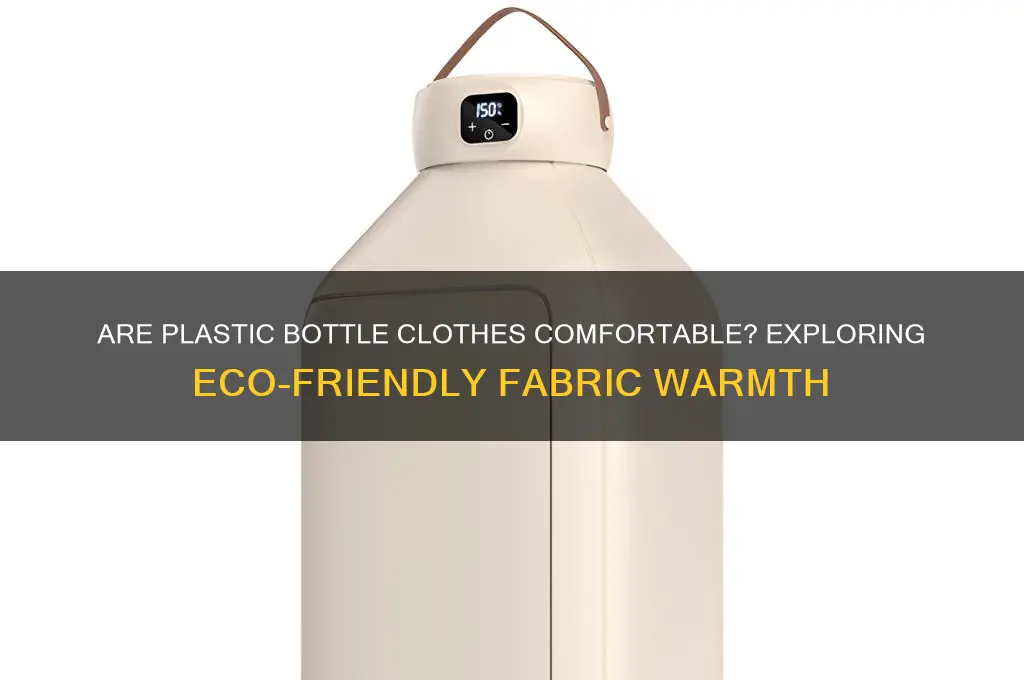 is clothing made of plastic bottles worm