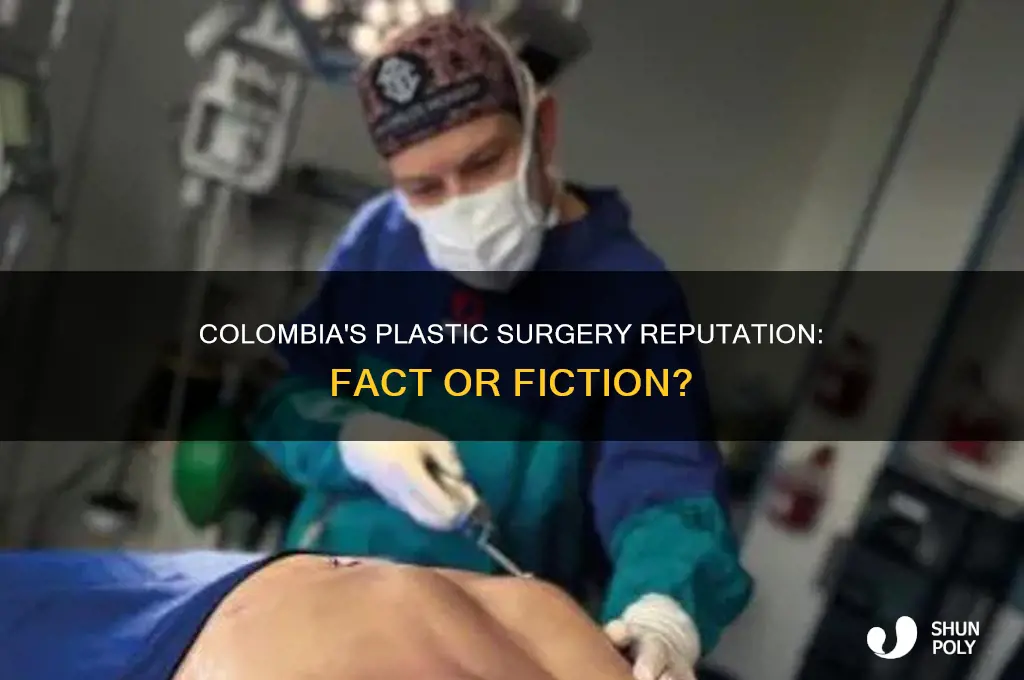 is colombia famous for plastic surgery