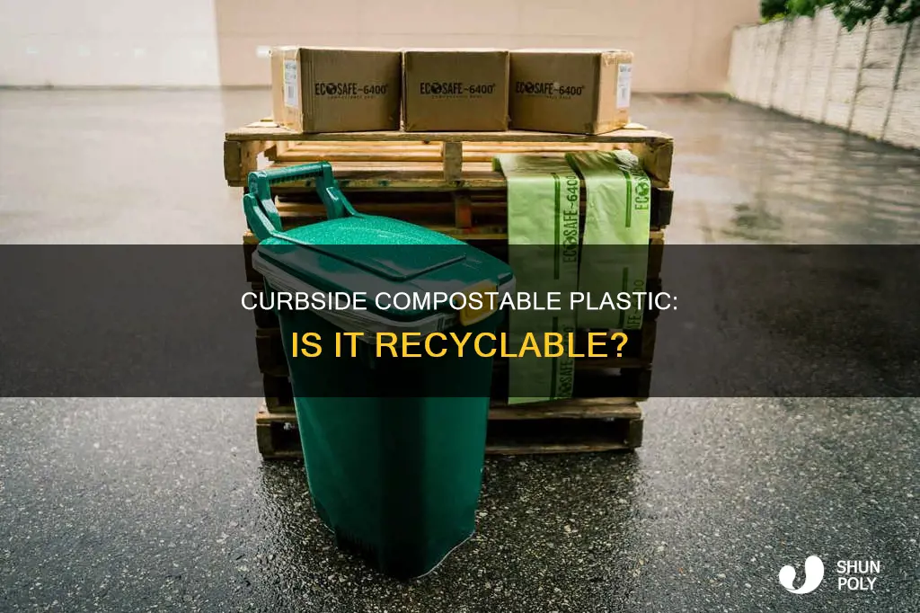is compostable plastic recyclable curbside
