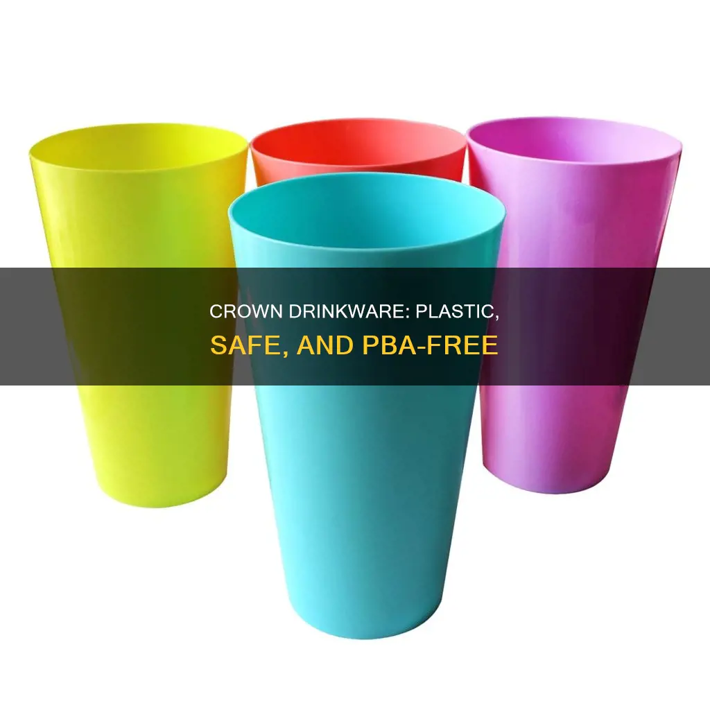 is crown plastic drinkware pba free