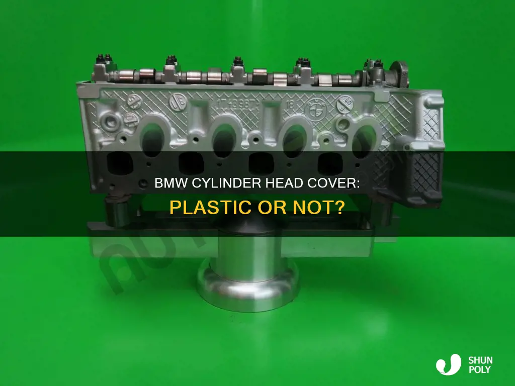is cylinder head cover bmw plastic