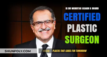 Is Dr. Mokhtar Asaadi a Board-Certified Plastic Surgeon?
