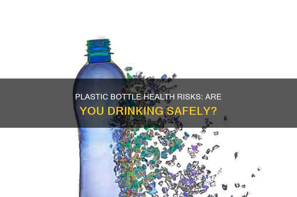 is drinking from a plastic bottle bad for you