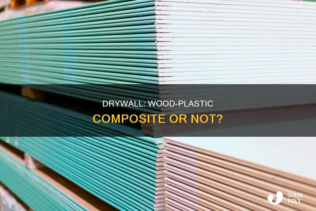 is drywall a wood plastics composites