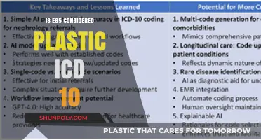 Plastic or Not: E65's ICD-10 Classification