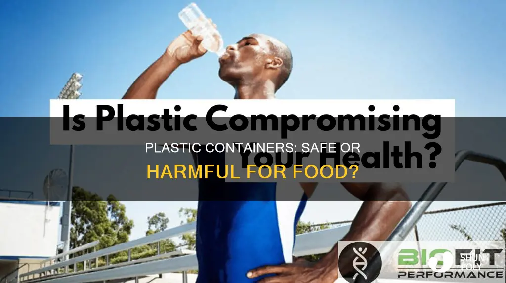 is eating from plastic containers bad