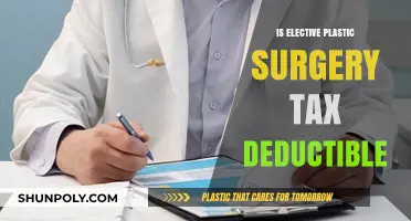 Can Elective Plastic Surgery Be Claimed as a Tax Deduction?
