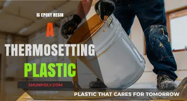 Epoxy Resin: Thermosetting Plastic Explained