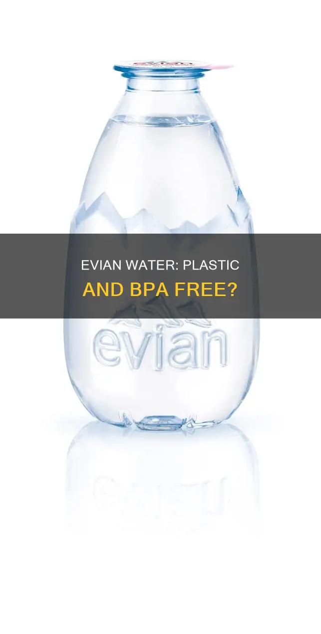 is evian water plastic bpa free