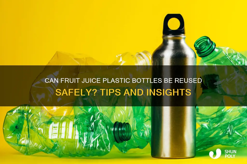 is fruit juice plastic bottle reusable