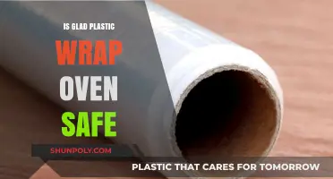 Exploring Kitchen Safety: Is Glad Plastic Wrap Oven Safe?