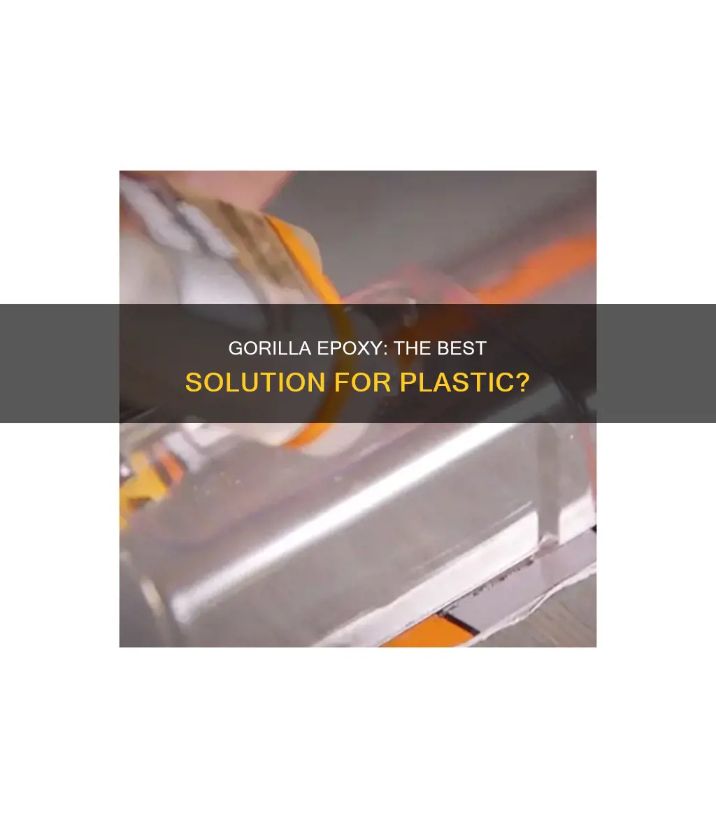 is gorilla epoxy good for plastic