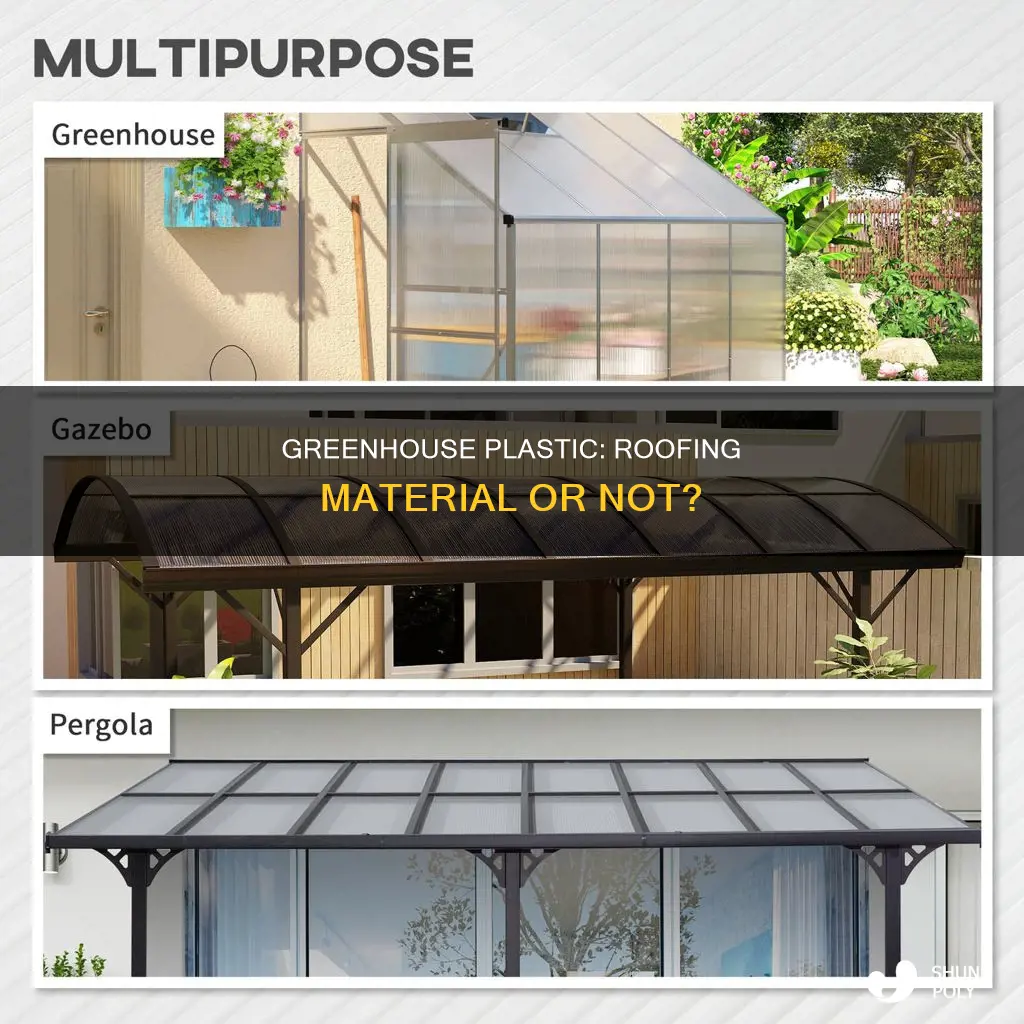 is greenhouse plastic considered roofing material
