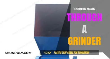 Grinding Plastic: Is It Worth the Hassle?