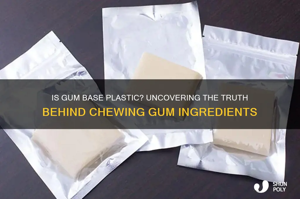 is gum base made of plastic