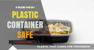Heating Food: Plastic Containers — Safe or Not?