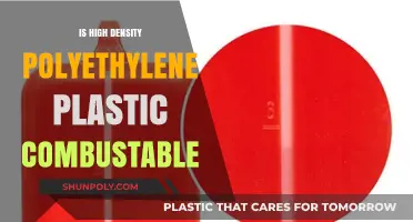Is HDPE Plastic Combustible?