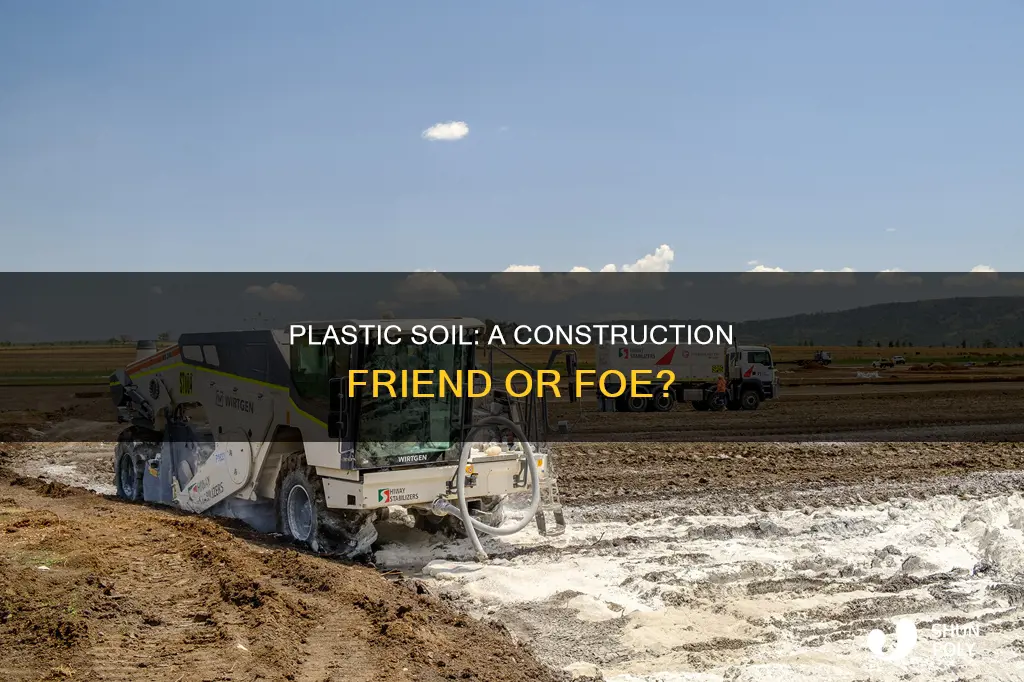 is high plastic soil good for construction