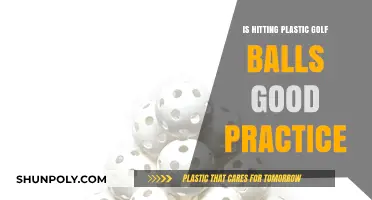 Practice Makes Perfect: Plastic Golf Balls