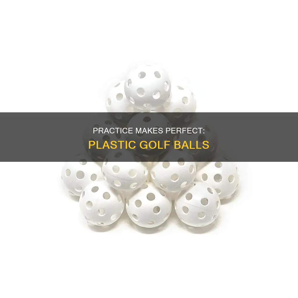 is hitting plastic golf balls good practice