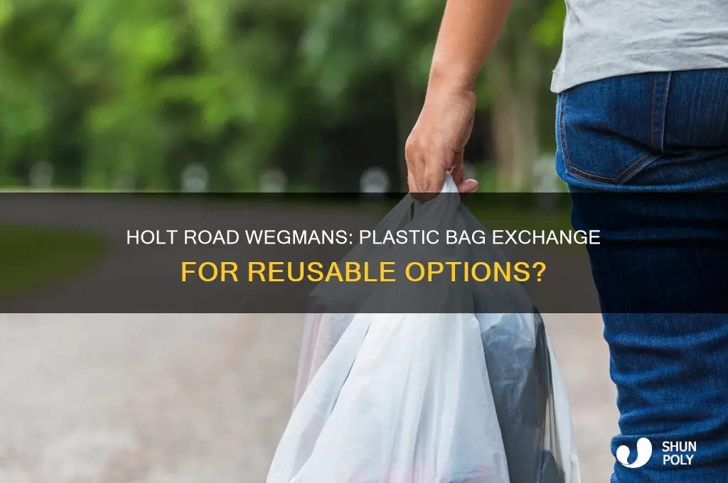 is holt road wegmans exchanging plastic bags for reusable bags