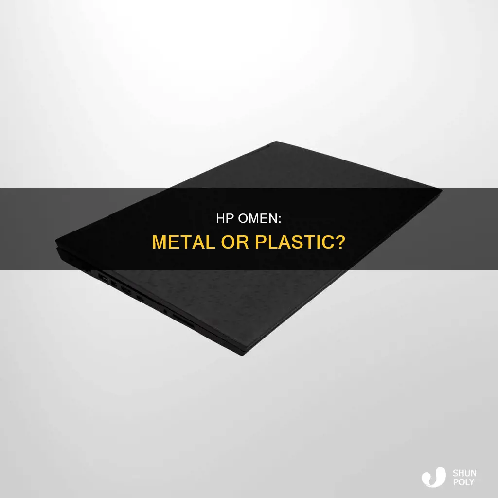 is hp omen metal or plastic