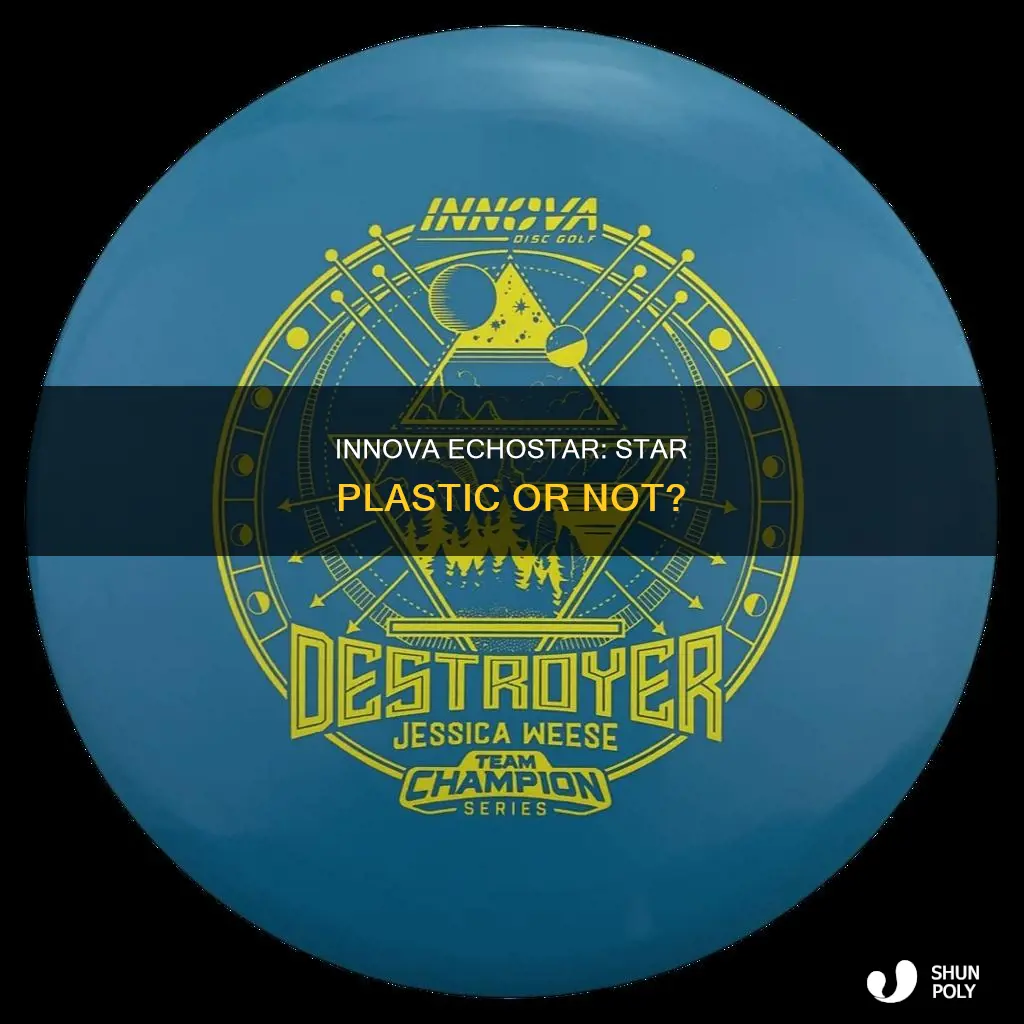 is innova echostar really star plastic