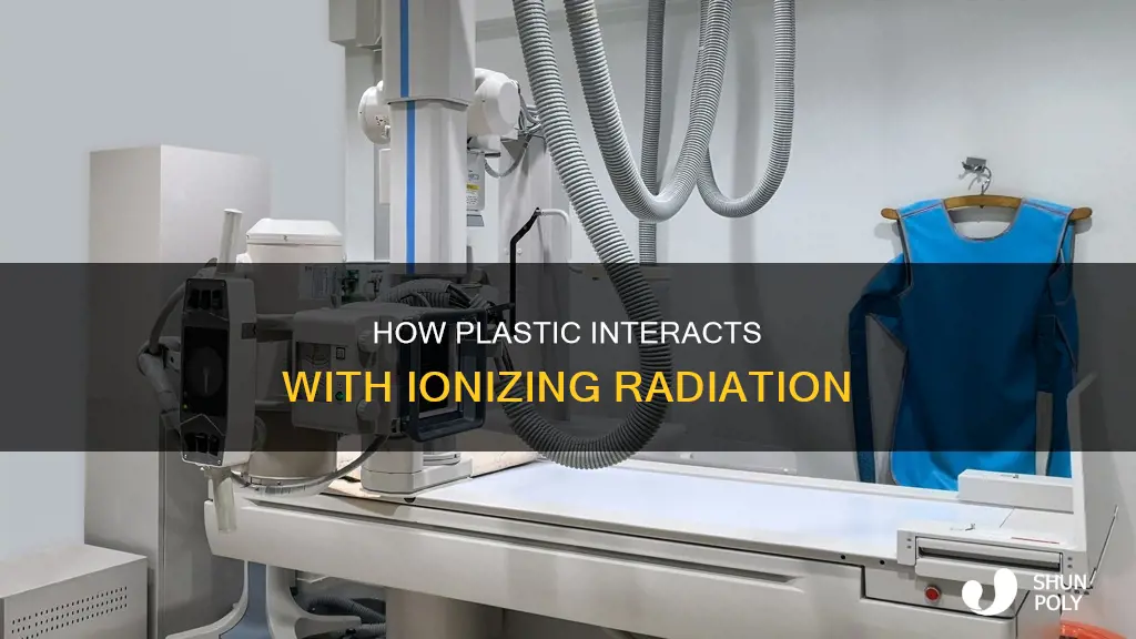 is ionizing radiation blocked by plastic