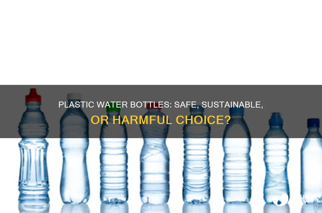 is it alright to use plastic water bottles