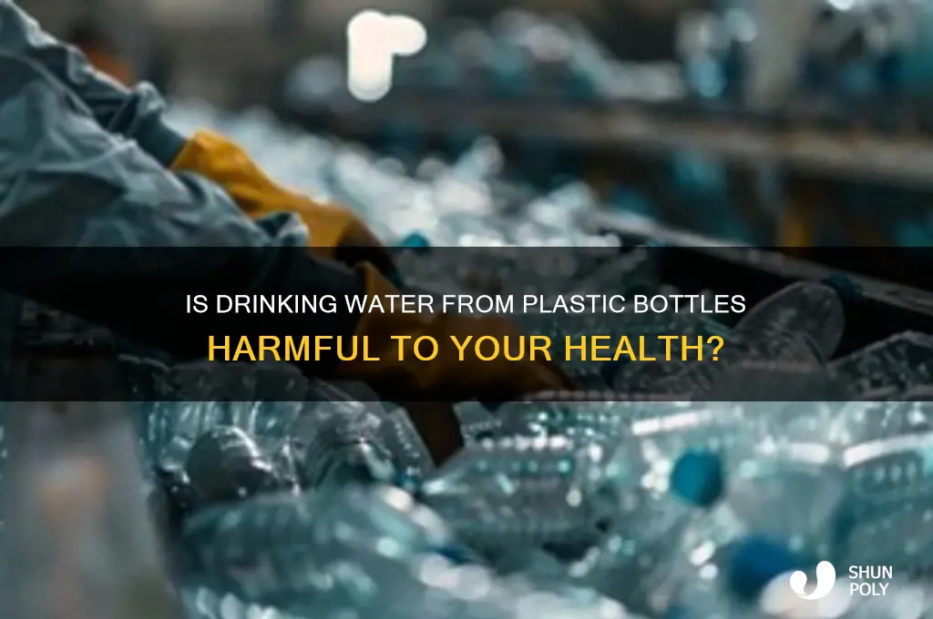 is it bad to drink water out of plastic bottles
