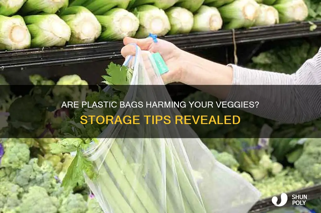 is it bad to keep vegetables in plastic bags