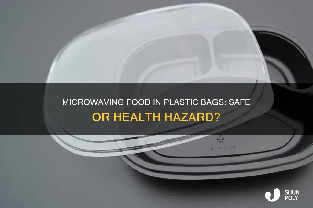 is it bad to microwave food in plastic bags