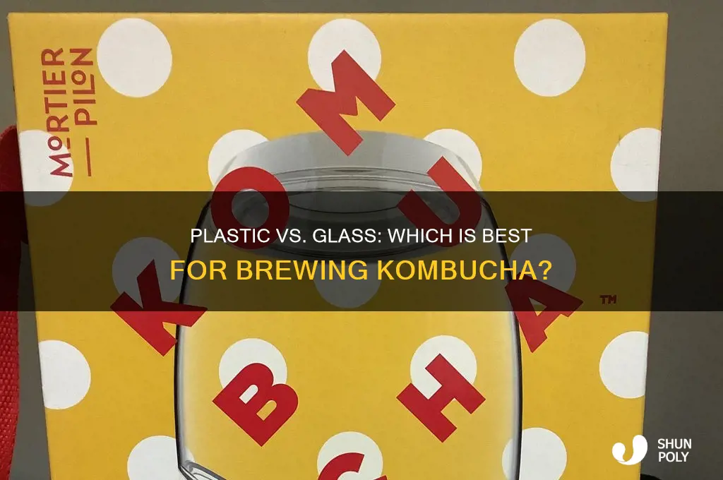 is it better to make kombucha in plastic