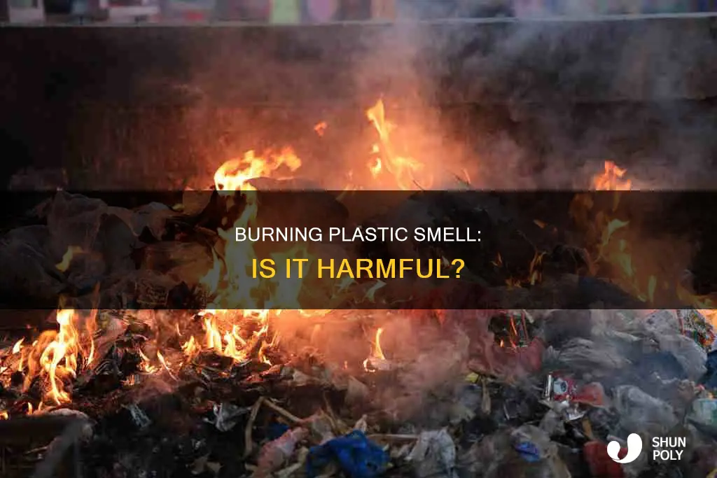 is it dangerous to smell burning plastic